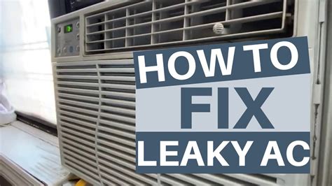 window ac leaking|Window air conditioner leaking: What it means & how to fix it。